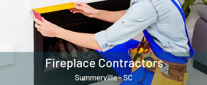  Fireplace Contractors Summerville - SC