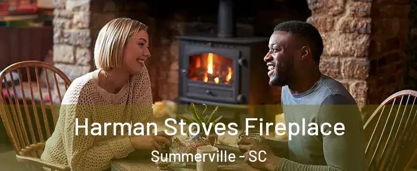  Harman Stoves Fireplace Summerville - SC